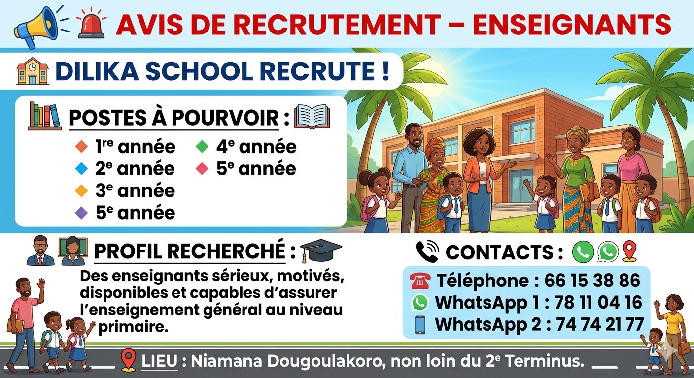 Offre d'emploi :  𝗘𝗡𝗦𝗘𝗜𝗚𝗡𝗔𝗡𝗧𝗦 chez 𝗗𝗜𝗟𝗜𝗞𝗔 𝗦𝗖𝗛𝗢𝗢𝗟