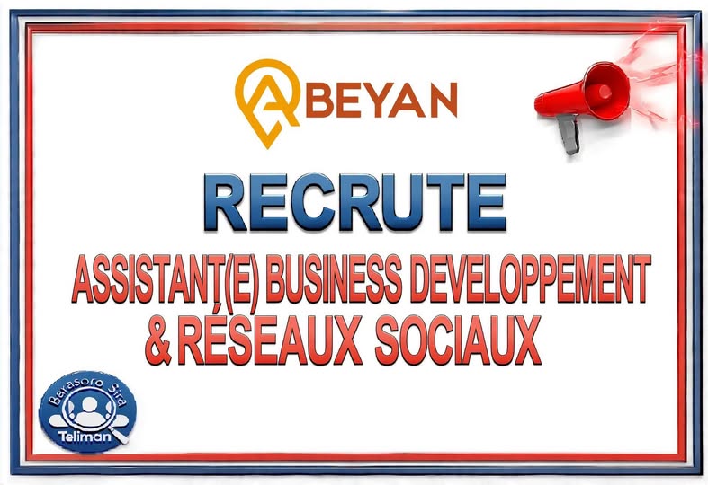 Offre d'emploi : 𝐀𝐒𝐒𝐈𝐒𝐓𝐀𝐍𝐓(𝐄) 𝐁𝐔𝐒𝐈𝐍𝐄𝐒𝐒 𝐃𝐄𝐕𝐄𝐋𝐎𝐏𝐌𝐄𝐍𝐓 & 𝐑É𝐒𝐄𝐀𝐔𝐗 𝐒𝐎𝐂𝐈𝐀𝐔𝐗 chez ABEYAN