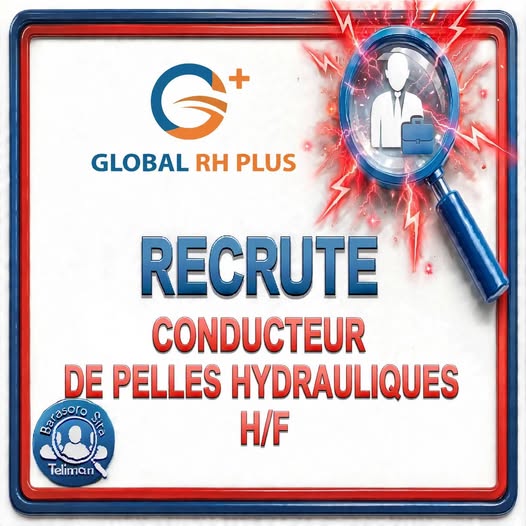 Offre d'emploi :  𝐂𝐎𝐍𝐃𝐔𝐂𝐓𝐄𝐔𝐑(𝐑𝐈𝐂𝐄) 𝐃𝐄 𝐏𝐄𝐋𝐋𝐄𝐒 𝐇𝐘𝐃𝐑𝐀𝐔𝐋𝐈𝐐𝐔𝐄𝐒 (𝐇/𝐅) chez  𝐆𝐋𝐎𝐁𝐀𝐋 𝐑𝐇 𝐏𝐋𝐔𝐒
