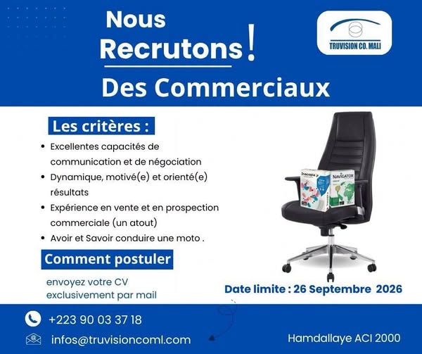 Offre d'emploi : 𝗖𝗢𝗠𝗠𝗘𝗥𝗖𝗜𝗔𝗨𝗫 chez TRUVISION CO. MALI